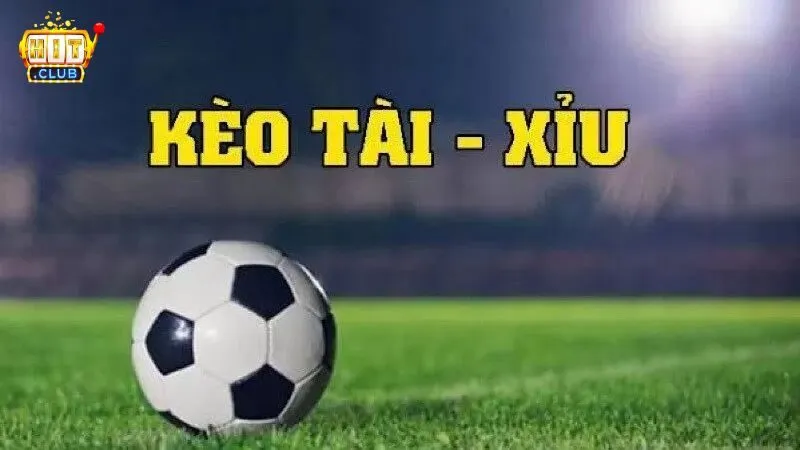 Kèo Tài Xỉu Là Gì? Hướng Dẫn Đánh Tài Xỉu Tại Hitclub