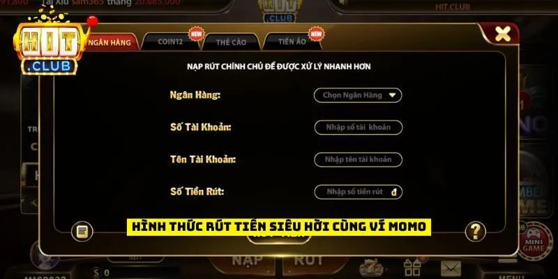 Hình thức rút tiền siêu hời cùng ví Momo